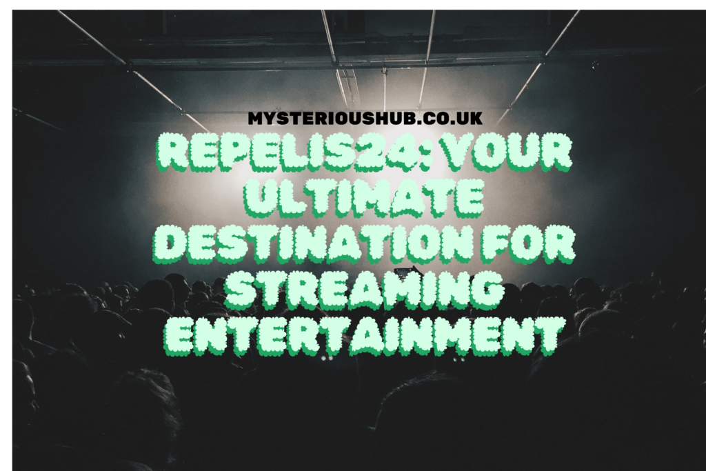 Repelis24: Your Ultimate Destination for Streaming Entertainment